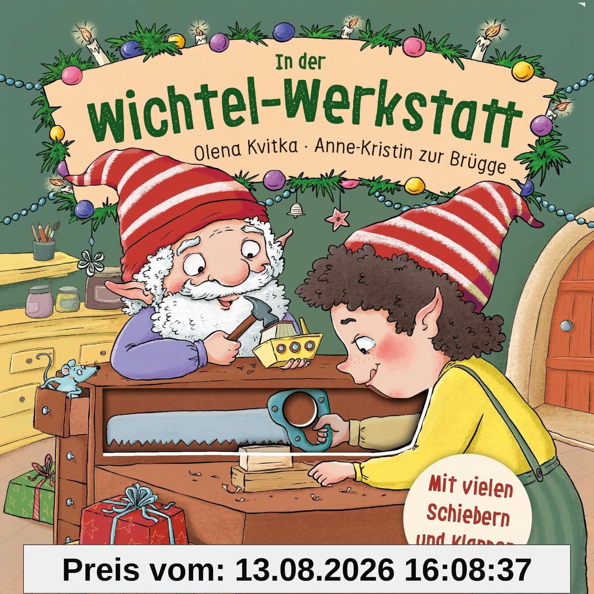 In der Wichtel-Werkstatt: Interaktives Pappbilderbuch mit vielen Klappen und Spielelementen für Kinder ab 2 Jahren