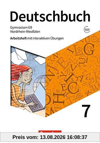 Deutschbuch Gymnasium - Nordrhein-Westfalen - Neue Ausgabe: 7. Schuljahr - Arbeitsheft mit interaktiven Übungen auf scook.de: Mit Lösungen