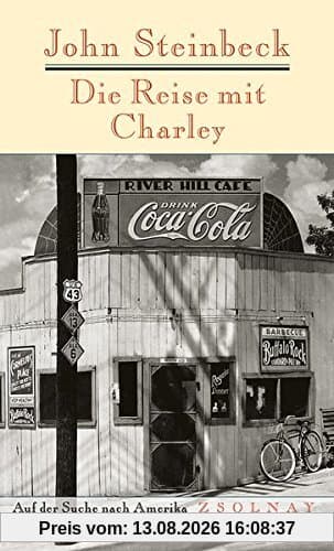 Die Reise mit Charley: Auf der Suche nach Amerika