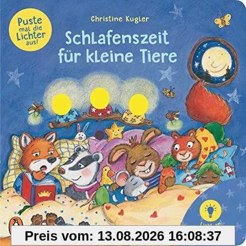 Puste mal die Lichter aus! - Schlafenszeit für kleine Tiere: Pappbilderbuch ab 2 Jahren mit 3 LED-Lichtern zum Anschalten und Auspusten (Die Puste-mal-Reihe, Band 2)