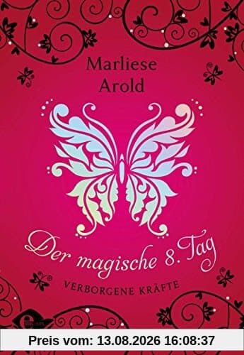Der magische achte Tag: Verborgene Kräfte