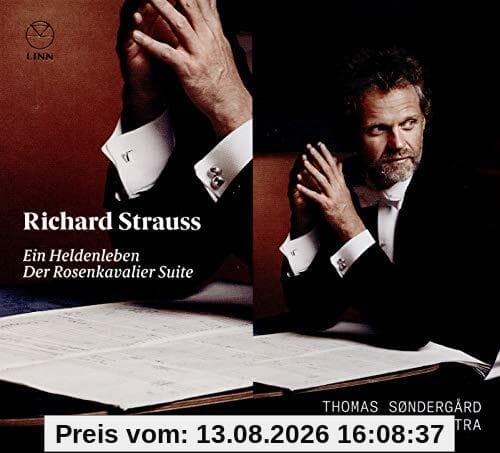 Strauss: Ein Heldenleben Op. 40 / Der Rosenkavalier Suite