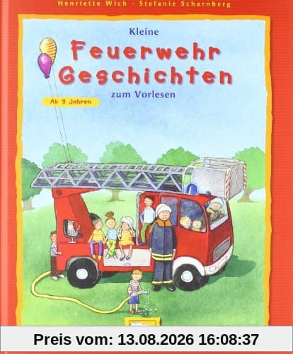 Kleine Feuerwehr-Geschichten zum Vorlesen