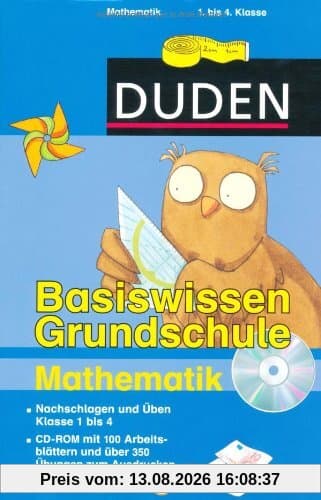 Duden - Basiswissen Grundschule Mathematik/CD-ROM: Nachschlagen und üben. Klasse 1 bis 4. CD-ROM mit 100 Arbeitsblättern und über 350 Übungen zum Ausdrucken