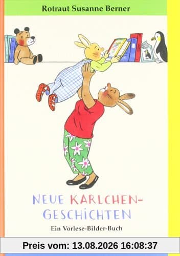 Neue Karlchen-Geschichten: Ein Vorlese-Bilder-Buch