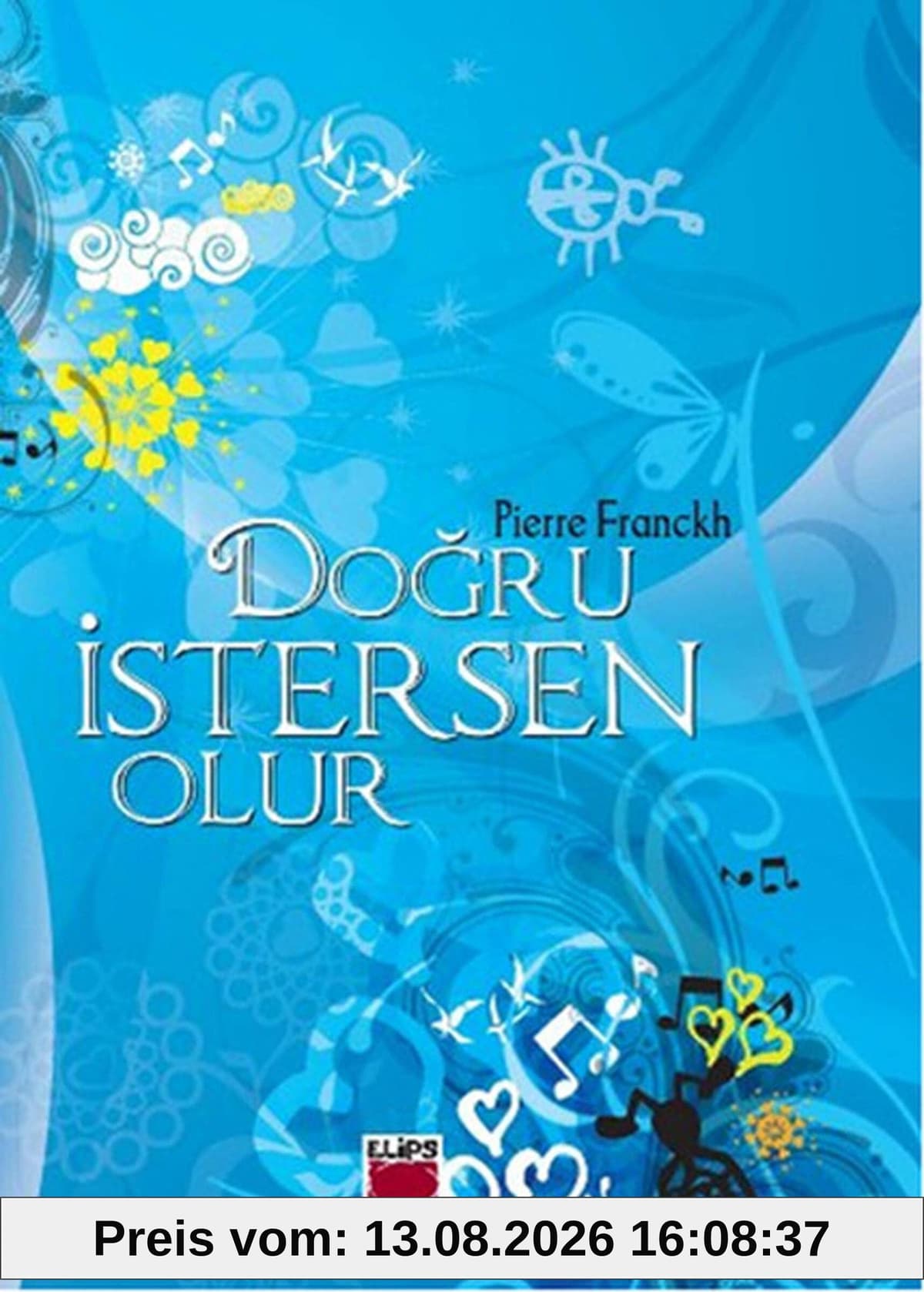 Dogru Istersen Olur!
