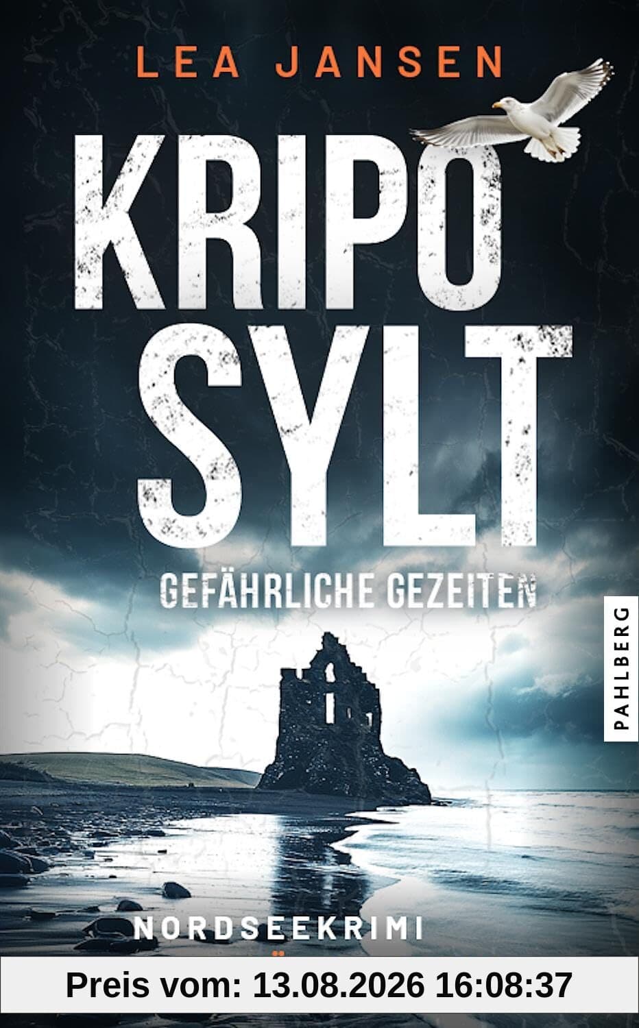 KRIPO SYLT - Gefährliche Gezeiten: Nordseekrimi Küstenkrimi (Petersen & Schiller ermitteln)