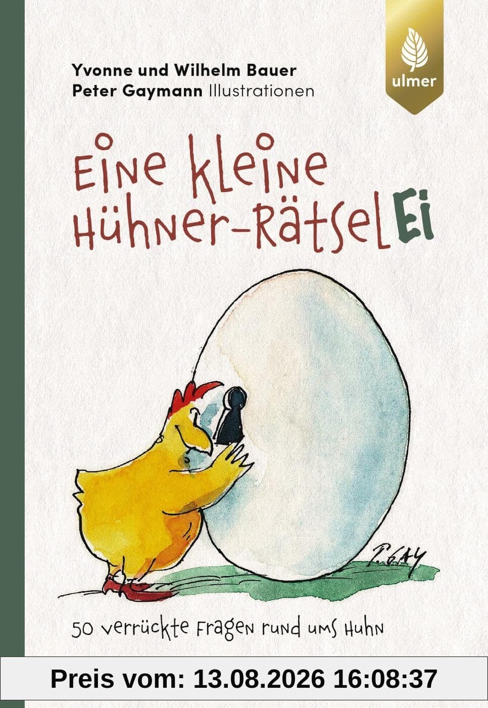 Eine kleine Hühner-RätselEI: 50 verrückte Fragen rund ums Huhn