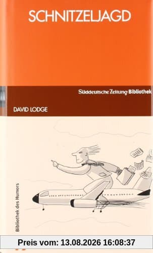 Schnitzeljagd: Ein satirischer Roman