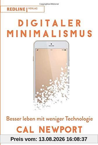 Digitaler Minimalismus: Besser leben mit weniger Technologie