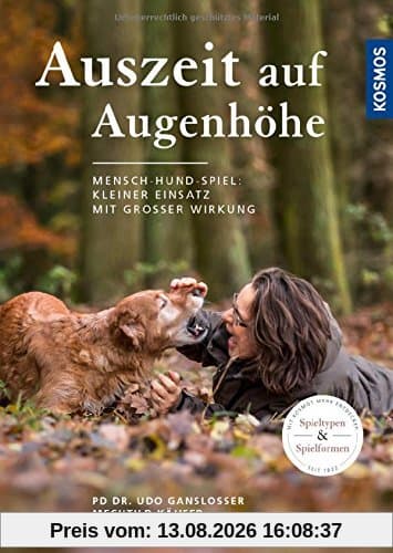 Auszeit auf Augenhöhe: Mensch-Hund-Spiel: Kleiner Einsatz mit großer Wirkung