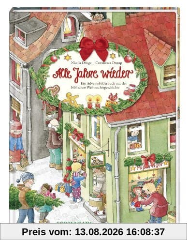 Alle Jahre wieder: Ein Adventsbilderbuch mit der biblischen Weihnachtsgeschichte