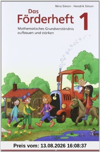 Das Förderheft 1: Mathematisches Grundverständnis aufbauen und stärken / Klasse 1