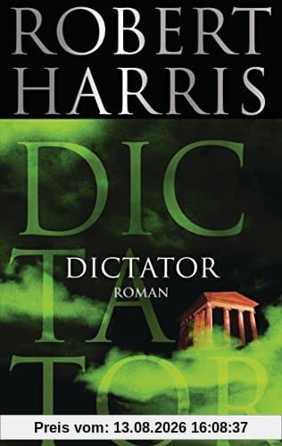 Dictator: Roman (Cicero, Band 3)