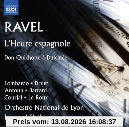 L'Heure Espagnole/Don Quichotte a Dulcinee