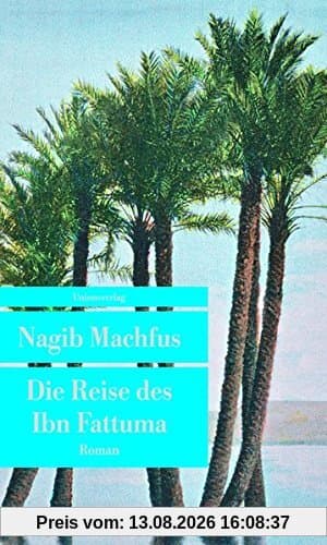 Die Reise des Ibn Fattuma (Unionsverlag Taschenbücher)