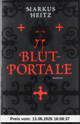 Blutportale: Roman (Knaur HC)