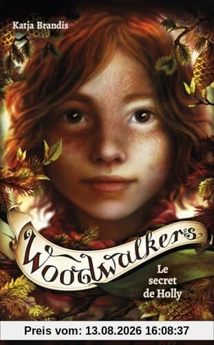 Woodwalkers. Vol. 3. Le secret de Holly