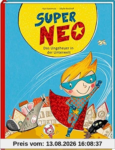 Super Neo: Das Ungeheuer in der Unterwelt
