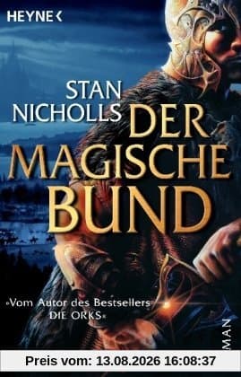 Der magische Bund: Roman