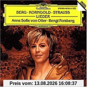 Lieder von Berg, Korngold und Richard Strauss