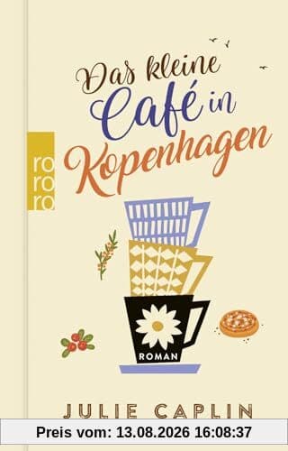 Das kleine Café in Kopenhagen: Der Anfang der Romantic-Escapes-Reihe im Geschenkbuchformat
