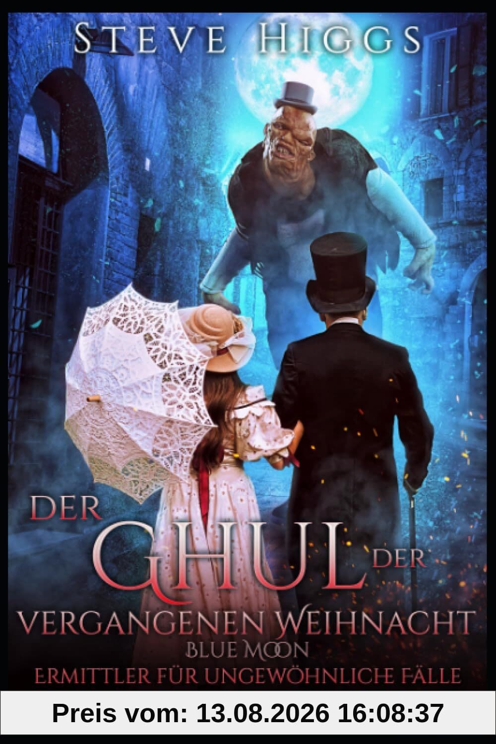 Der Ghul der vergangenen Weihnacht: Blue Moon - Ermittler für ungewöhnliche Fälle
