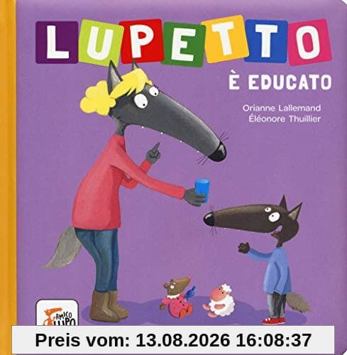 Amico Lupo: Lupetto e educato. Amico lupo
