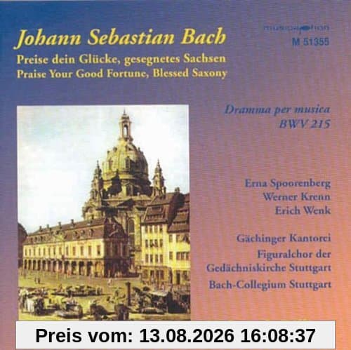 Preise Dein Glücke Bwv 215