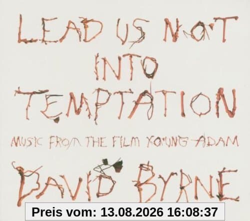 Lead Us Not Into Temptation