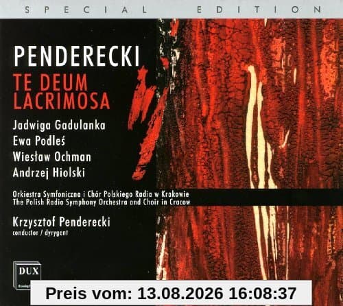 Penderecki: Te Deum / Te Deum Laudamus / Boze Cos Polske / Lacrimosa