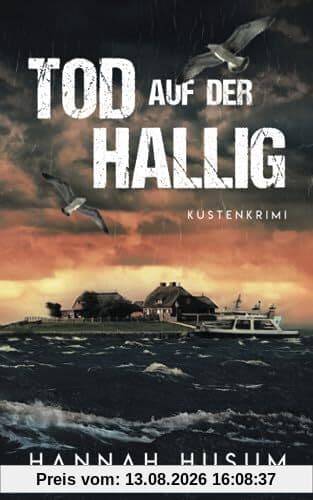 Tod auf der Hallig: Küstenkrimi (Behrens & Winter ermitteln, Band 3)