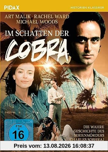 Im Schatten der Cobra (Shadow Of The Cobra) / Starbesetzter Psychothriller über die wahre Geschichte des Serienmörders Charles Sobhraj (Pidax Historien-Klassiker)
