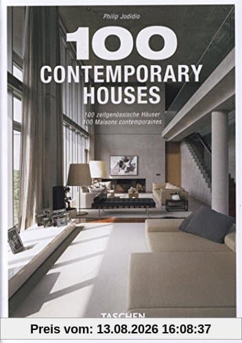 100 contemporary houses. 100 zeitgenössische Haüser. 100 maison contemporaines