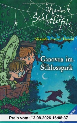 Sherlock von Schlotterfels 5: Ganoven im Schlosspark