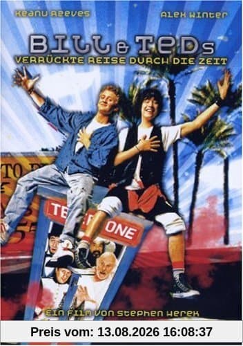 Bill & Ted's verrückte Reise durch die Zeit