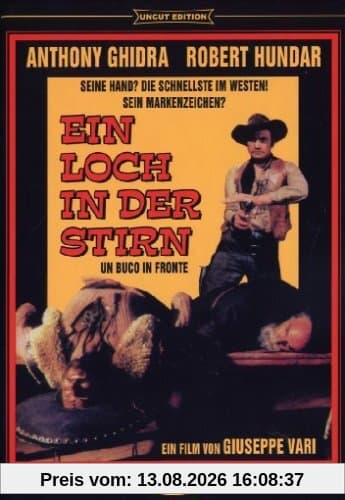 Ein Loch in der Stirn