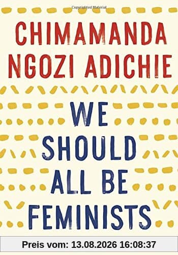 We Should All Be Feminists