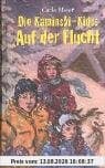 Die Kaminski-Kids: Auf der Flucht