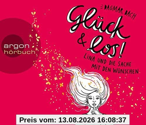 Glück und los!: Lina und die Sache mit den Wünschen