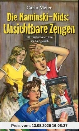 Die Kaminski-Kids. Unsichtbare Zeugen