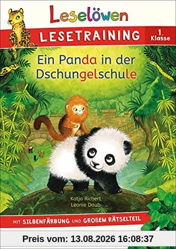 Leselöwen Lesetraining 1. Klasse - Ein Panda in der Dschungelschule: mit Silbenfärbung und großem Rätselteil - Erstlesebuch zum Schulstart mit Rätseln für Kinder ab 6 Jahren