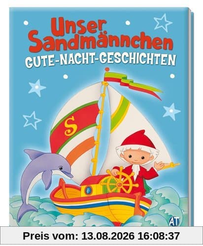 Unser Sandmännchen: Gute-Nacht-Geschichten