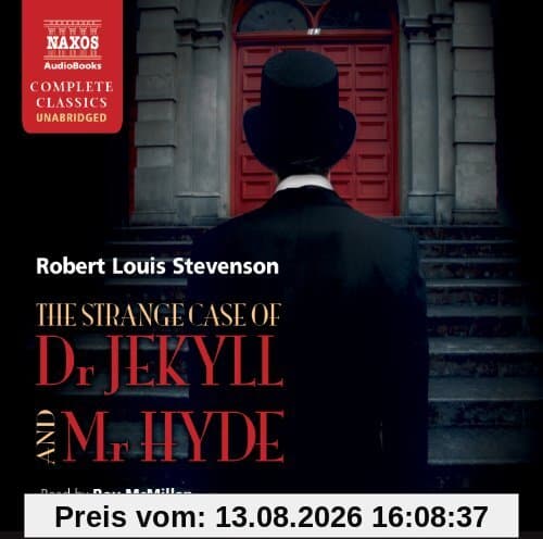 The Strange Case of Dr. Jekyll and Mr. Hyde & Markheim (Naxos Complete Classics)