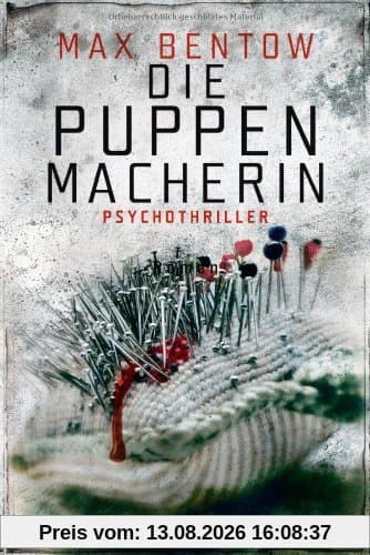 Die Puppenmacherin: Ein Fall für Nils Trojan 2 - Psychothriller
