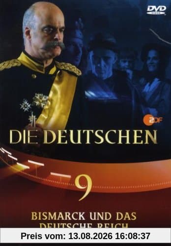 Die Deutschen, Teil 9 - Bismarck und das Deutsche Reich