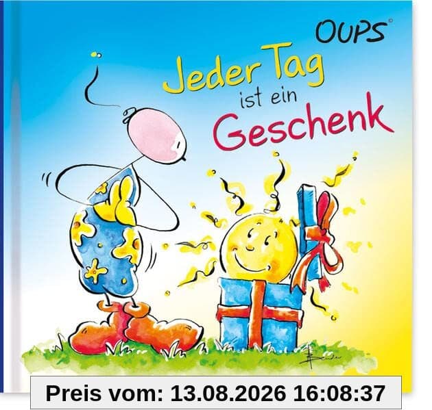 Jeder Tag ist ein Geschenk: Oups Minibuch