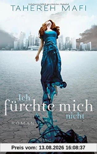 Ich fürchte mich nicht: Roman