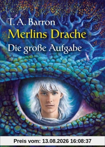 Merlins Drache II - Die große Aufgabe: Roman