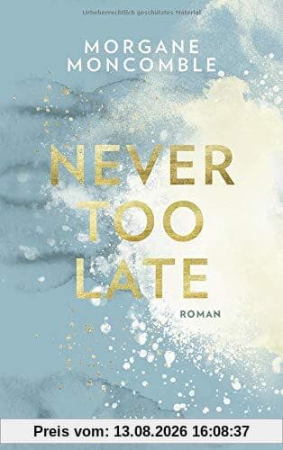 Never Too Late